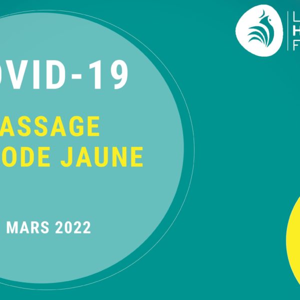 Covid-19 – Passage au code jaune ce lundi 7 mars 2022 ! Visuel COVID – 7 mars – réduit